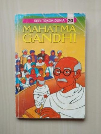 Seri Tokoh Dunia 20: Mahatma Gandhi