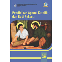 Pendidikan Agama Katolik dan Budi Pekerti : Kelas XII
