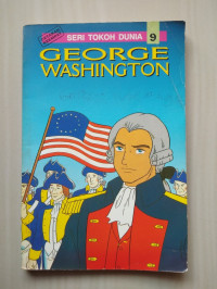 Seri Tokoh Dunia 9: George Washington