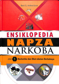 ENSIKLOPEDIA NAPZA NARKOBA Jilid 2