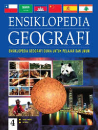 ENSIKLOPEDIA GEOGRAFI 4