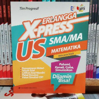 Erlangga X-press US : Matematika