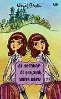 Si Kembar Di Sekolah Yang Baru