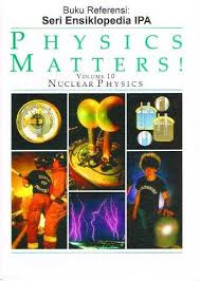 PHYSICS MATTERS! VOL 10 : NUCLEAR PHYSICS