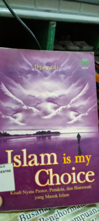 Islam is my Choice