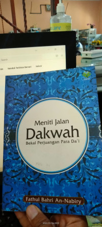 Meneliti Jalan Dakwak : Bekal Para Da'i
