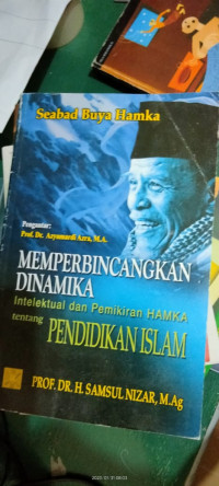 Memperbincangkan Dinamika : Intelektual dan Pemikiran HAMKA Tentang Pendidikan Islam