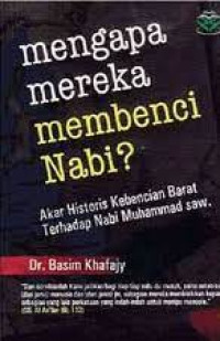 Mengapa Mereka Benci Nabi?