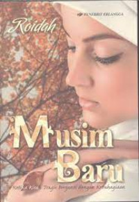 Musim baru ketika kisah tragis berganti dengan kebahagiaan