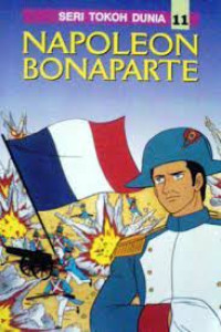 Seri Tokoh Dunia 11: Napoleon Bonaparte