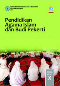 Pendidikan Agama dan Budi Pekerti : Kelas X