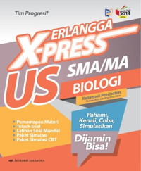 Erlangga X-press US : Biologi