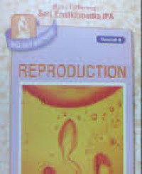 Buku Referensi : Seri Ensiklopedia IPA Vol.8 Reproduction