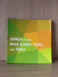 Semua Yang Kamu Mau Tapi Tabu