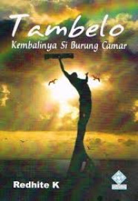 Tambelo ( Kembalinya Si Burung Camar )