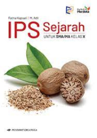 IPS : SEJARAH SMA/MA KLS.X/JLD.1 K.BARU