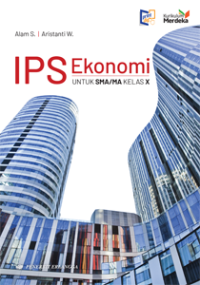 IPS : EKONOMI SMA/MA KLS.X/JLD.1 K.BARU