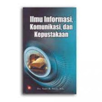 Ilmu Informasi, Komunikasi, dan Kepustakaan
