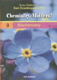 Buku referensi : Seri ensiklopedia IPA 9 Biochemistry
