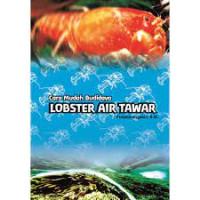 Cara mudah budidaya LOBSTER AIR TAWAR