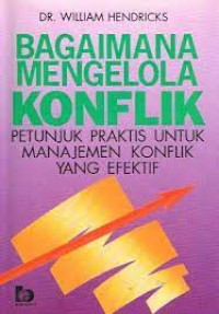 Bagaimana mengolah konflik