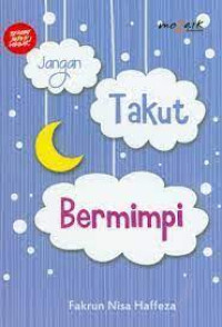 Jangan Takut Bermimpi
