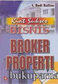 Kiat Sukses BISNIS Broker Properti