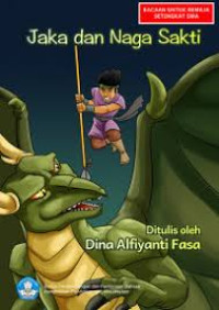 Jaka Dan Naga Sakti