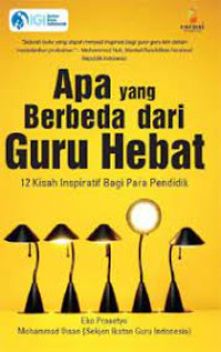 Apa Yang Berbeda Dari Guru Yang Hebat