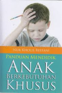 Panduan Mendidik Anak Berkebutuhan Khusus