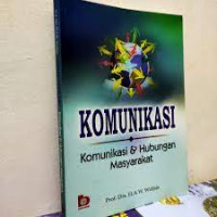 KOMUNIKASI : Komunikasi & Hubungan Masyarakat