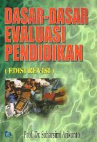 Dasar-Dasar Evaluasi Pendidikan