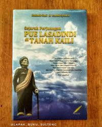 Sejarah Perjuangan Pue Lasadindi di Tanah Kaili