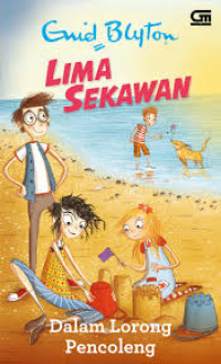 Lima Sekawan 12 : Dalam Lorong Pencoleng