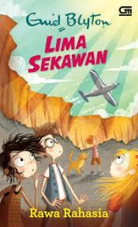 Lima Sekawan 13 : Rawa Rahasia