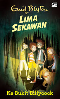 Lima Sekawan 16 : Ke Bukit Billycock