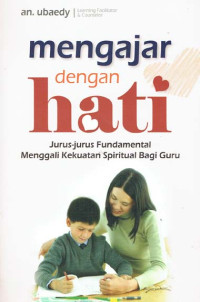 Mengajar dengan Hati