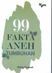 99 Fakta Aneh Tumbuhan