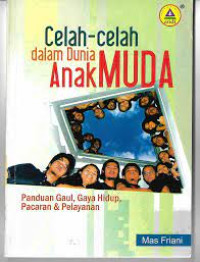 Celah-celah dalam dunia anak muda