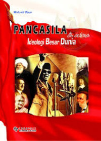Pancasila di antara Ideologi Besar Dunia