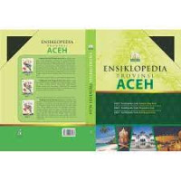 ENSIKLOPEDIA Provinsi Aceh : Jilid 3 : Seni dan Budaya